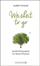 Albert Kitzler - Weisheit to go