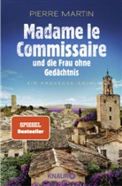 Pierre Martin - Madame le Commissaire und die Frau ohne Gedächtnis