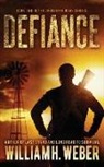 William H. Weber - Defiance (The Defending Home Series Book 1)