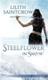 Lilith Saintcrow - Steelflower in Snow