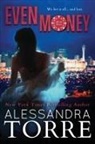 Alessandra Torre - Even Money