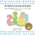 Anna, Anna Miss - The Number Story 1 ST&#256;STS PAR SKAIT&#315;IEM: Small Book One English-Latvian