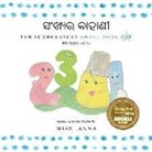 Anna, Anna Miss - The Number Story &#2872;&#2818;&#2838;&#2893;&#2911;&#2864; &#2837;&#2878;&#2873;&#2878;&#2851;&#2880;: Small Book One English-Odia