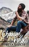 Freya Barker - A Change Of View