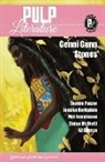 Michelle Barker, Kerry Craven, Angela Rebrec - Pulp Literature Spring 2018: Issue 18