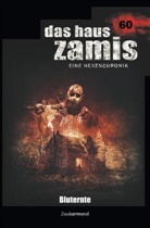 Simo Borner, Simon Borner, Logan Dee - Das Haus Zamis 60 - Bluternte