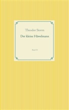 Hans Theodor Woldsen Storm, Theodor Storm - Der kleine Häwelmann