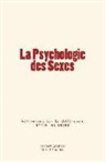 Alfred Fouillee, Herbert Spencer - La Psychologie des Sexes: Réflexions sur la différence entre les sexes