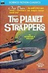 Raymond Z. Gallun - The Planet Strappers