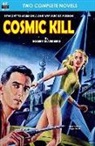 John W. Campbell, Robert Silverberg - Cosmic Kill & Beyond the End of Space