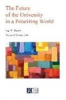 Howard Newby, Luc E. Weber - The Future of the University in a Polarizing World