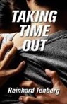 Reinhard Tenberg - Taking Time Out