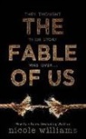Nicole Williams - The Fable of Us