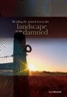 Les Mitchell - Reading the Animal Text in the Landscape of the Damned
