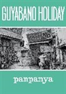 panpanya, panpanya - Guyabano Holiday