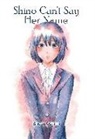 Oshimi Shuzo - Shino Can't Say Her Name