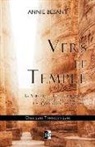 Annie Besant - Vers le Temple: Purification - Mental - Caractère - Alchimie - Seuil