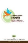 Robert E. Logan, Charles R. Ridley - Capacidad de Respuesta Espiritual: Escuchando al Espiritu Santo y actuando segun lo que escuchas