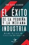 Kurt Reiter Zellhuber - El éxito de la pequeña y la mediana Industria: Nuevos Modelos de Conducta Empresaria