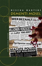 Mischa Martini, Michael Weyand Verlag GmbH, Michae Weyand Verlag GmbH, Michael Weyand Verlag GmbH - Dementi Mosel