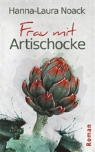 Hanna-Laura Noack - Frau mit Artischocke