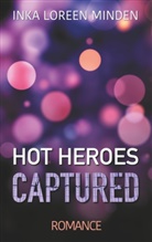 Inka L. Minden, Inka Loreen Minden - Hot Heroes