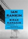 Ian Rankin - Birak Kanasin