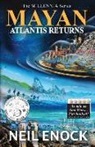 Neil Enock - MAYAN - Atlantis Returns