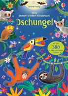 Kirsteen Robson, Gareth Lucas - Mein Immer-wieder-Stickerbuch: Dschungel