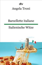Hildegard Müller, Angel Troni, Angela Troni - Barzellette italiane Italienische Witze