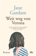 Jane Gardam - Weit weg von Verona