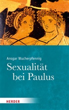 Ansgar Wucherpfennig - Sexualität bei Paulus