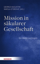 Georg Augustin, George Augustin, Nikola Eterovic, Nikola Eterović, Eterovic (Erzbischof), Eterovic (Erzbischof)... - Mission in säkularer Gesellschaft