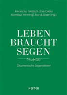 Gabr, Gabra, Ev Gabra, Eva Gabra, Heering, Kornelius Heering... - "Leben braucht Segen"