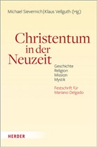 Michael Sievernich, Pater Professor Michael Sievernich, Michae Sievernich (Pater Professor), Michael Sievernich (Pater Professor), Michae Sievernich (Prof.), Klaus Vellguth... - Christentum in der Neuzeit