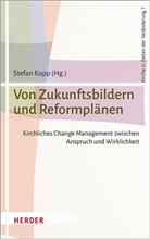 Professor Stefan Kopp, Stefan Kopp, Stefa Kopp (Professor), Stefan Kopp (Professor) - Von Zukunftsbildern und Reformplänen