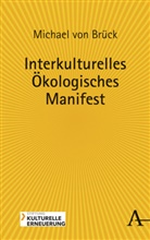 Michael von Brück, Michael von Brück - Interkulturelles Ökologisches Manifest