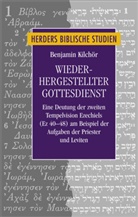 Benjamin Kilchör - Wiederhergestellter Gottesdienst