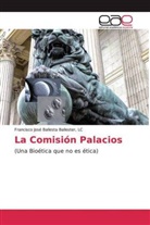 LC Ballesta Ballester, LC Francisco José Ballesta Ballester - La Comisión Palacios