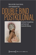 María do Mar Castro Varela, Leila Haghighat - Double Bind postkolonial