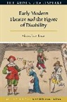 Genevieve Love, Genevieve (Colorado College Love, Lisa Hopkins, Tanya Pollard - Early Modern Theatre and the Figure of Disability