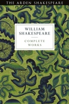David Scott Kastan, William Shakespeare, Ann Thompson, H Woudhuysen, David Scott Kastan, David Scott (Yale University Kastan... - William Shakespeare Complete Works