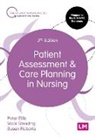 Peter Ellis, Peter Standing Ellis, Susan B. Roberts, Susan B. B. Roberts, Mooi Standing - Patient Assessment and Care Planning in Nursing
