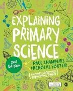 Paul Chambers, Paul Souter Chambers, Nicholas Souter, Nicholas (University of Strathclyde UK) Souter, Paul Chambers - Explaining Primary Science