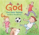 Catherine Mackenzie - God - The Best Father