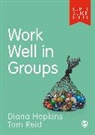Diana Hopkins, Diana Reid Hopkins, Hopkins Diana, Tom Reid, Reid Tom, Diana Hopkins - Work Well in Groups