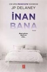 J. P. Delaney - Inan Bana