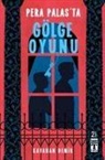 Kayahan Demir - Pera Palasta Gölge Oyunu