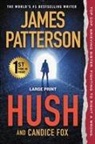 Candice Fox, James Patterson, James/ Fox Patterson - Hush