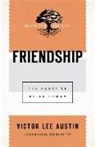 Victor Lee Austin, Jason Byassee, Jason Byassee - Friendship – The Heart of Being Human